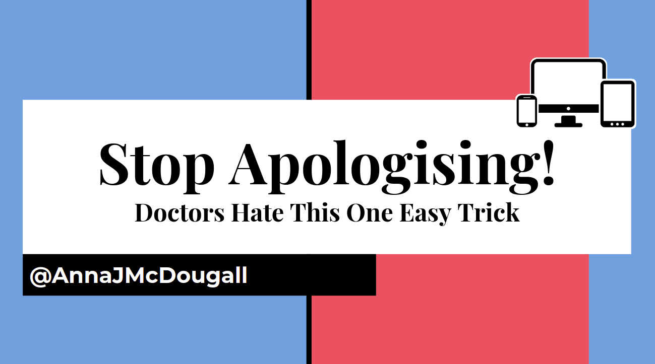 An Easy Trick to Stop Apologising!