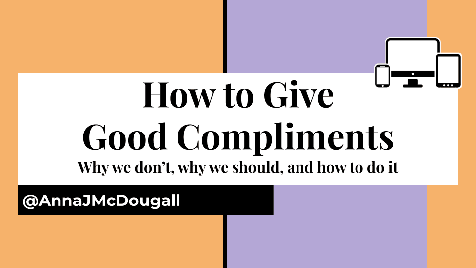 How to Give Good Compliments